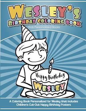 Wesley's Birthday Coloring Book Kids Personalized Books