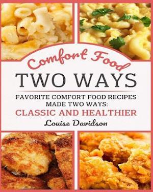 Comfort Food Two Ways ***black and White Edition***