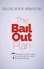 The Bail Out Plan