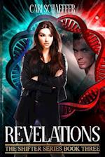 Revelations: The Shifter Series: Volume Three 