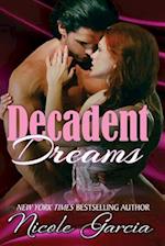 Decadent Dreams