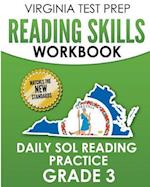 VIRGINIA TEST PREP Reading Skills Workbook Daily SOL Reading Practice Grade 3: Preparation for the SOL Reading Tests 