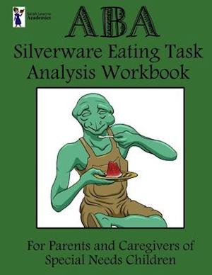 ABA Silverware Eating Task Analysis Workbook