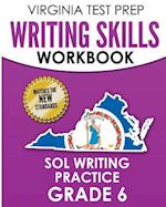 Virginia Test Prep Writing Skills Workbook Sol Writing Practice Grade 6