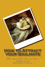 How to Attract Your Soulmate