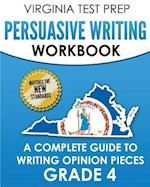 Virginia Test Prep Persuasive Writing Workbook Grade 4