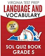 Virginia Test Prep Language & Vocabulary Sol Quiz Book Grade 5