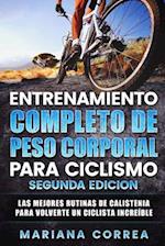 Entrenamiento Completo de Peso Corporal Para Ciclismo Segunda Edicion