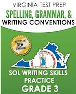 Virginia Test Prep Spelling, Grammar, & Writing Conventions Grade 3