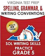 Virginia Test Prep Spelling, Grammar, & Writing Conventions Grade 5