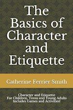 The Basics of Character and Etiquette