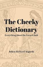 The Cheeky Dictionary