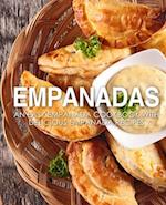 Empanadas: An Easy Empanada Cookbook with Delicious Empanada Recipes 