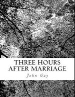 Three Hours After Marriage