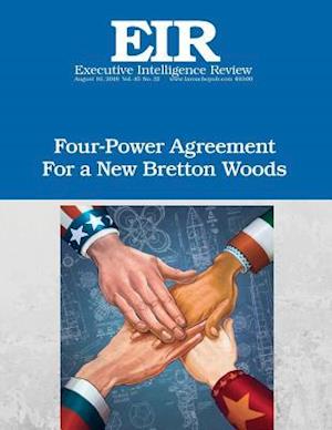 Four-Power Agreement for a New Bretton Woods