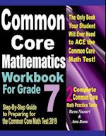 Common Core Mathematics Workbook for Grade 7