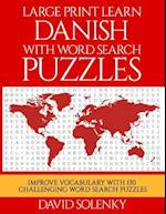 Large Print Learn Danish with Word Search Puzzles