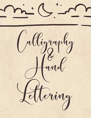 Calligraphy & Hand Lettering