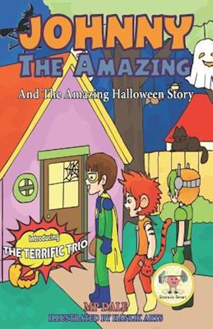 Johnny the Amazing and the Amazing Halloween Story