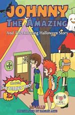 Johnny the Amazing and the Amazing Halloween Story