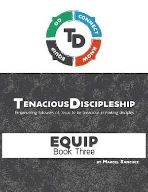 Tenacious Discipleship