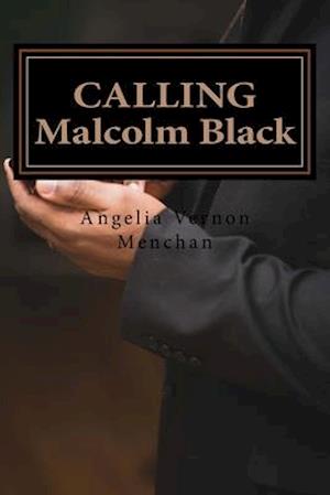 CALLING Malcolm Black