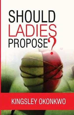 Should Ladies Propose?