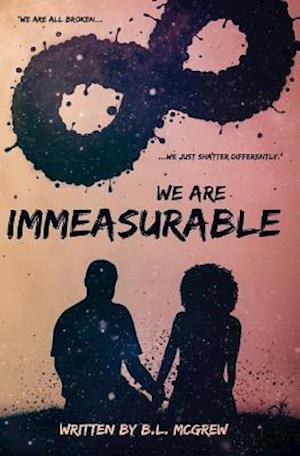 We Are Immeasurable