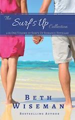 The Surf's Up Collection (4 in One Volume of Surf's Up Romance Novellas): A Tide Worth Turning, Message In A Bottle, The Shell Collector's Daughter, a