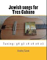 Jewish songs for Tres Cubano