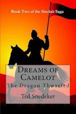 Dreams of Camelot