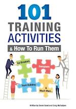 101 Training Activities and How to Run Them (B&w)