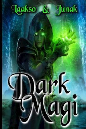 The Dark Magi