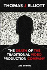 The Death of the Traditional Video Production Company