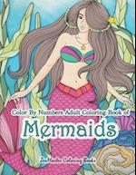 Color by Numbers Adult Coloring Book of Mermaids