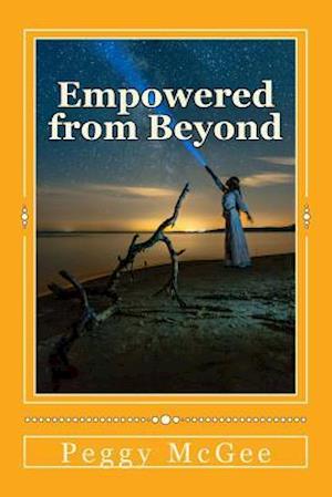 Empowered from Beyond