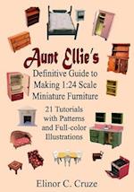 Aunt Ellie's Definitive Guide to Making 1