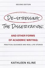 De-Stressing the Dissertation and Other Forms of Academic Writing