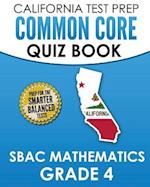 California Test Prep Common Core Quiz Book Sbac Mathematics Grade 4