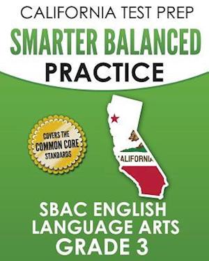 California Test Prep Smarter Balanced Practice Sbac English Language Arts Grade 3