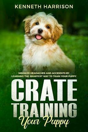 Crate Training Your Puppy