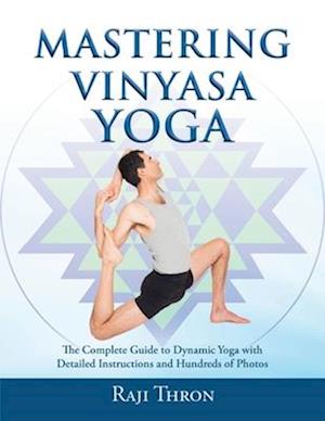 Mastering Vinyasa Yoga