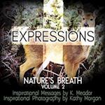 Nature's Breath: Expressions: Volume 2 