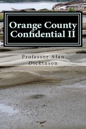 Orange County Confidential II