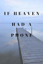 If Heaven Had a Phone