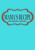 Mama's Recipe