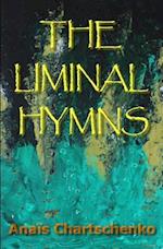 The Liminal Hymns