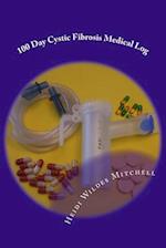 100 Day Cystic Fibrosis Medical Log