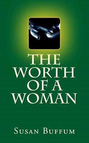 The Worth of a Woman