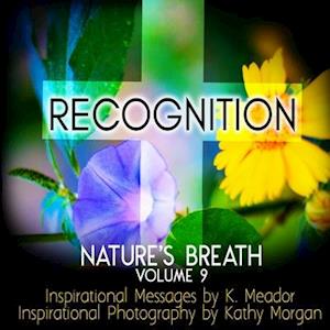 Nature's Breath: Recognition: Volume 9